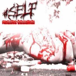 Itself : Psychotic Domination